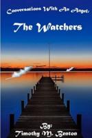 Conversations with an Angel: The Watchers