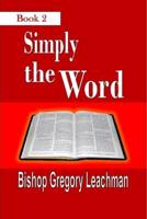 Simply the Word (Hardcover)