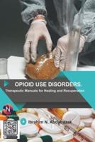 Opioid Use Disorders