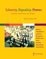 Liberty, Equality, Power Volume 2 Since 1863