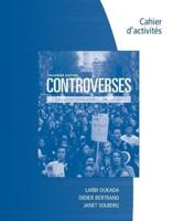 Student Workbook for Oukada/Bertrand/ Solberg's Controverses, Student Text, 3rd