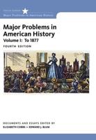 Major Problems in American History Volume I To 1877