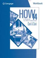 Workbook for Clark/Clark's HOW 14: A Handbook for Office Professionals, 14th