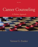 Bundle: Career Counseling: A Holistic Approach + Questia 6 Month Subscription Printed Access Card
