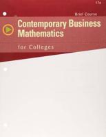 Contemporary Business Mathematics for Colleges, Brief Course