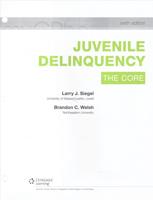 Bundle: Juvenile Delinquency: The Core, Loose-Leaf Version, 6th + Mindtap Criminal Justice, 1 Term (6 Months) Printed Access Card