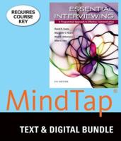 Bundle: Essential Interviewing: A Programmed Approach to Effective Communication, Loose-Leaf Version, 9th + Mindtap Counseling, 1 Term (6 Months) Printed Access Card