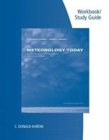 Workbook With Study Guide for Ahrens/Henson's Meteorology Today, 11th