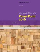 New Perspectives Microsoft¬ Office 365 & PowerPoint¬ 2016