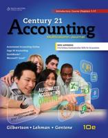 Century 21 Accounting. Multicolumn Journal, Introductory Course, Chapters 1-17