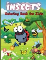 Insects Coloring Book for Kids: Adorable Bugs Drawings Coloring Book For Children, Kids Bugs &amp; Insects Coloring Book