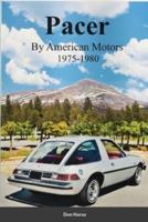 Pacer by American Motors 1975-1980