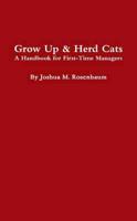 Grow Up & Herd Cats