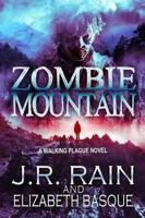 Zombie Mountain (Walking Plague Trilogy #3)