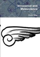 Innocence and Malevolence