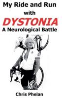 My Ride and Run With Dystonia Hardcover