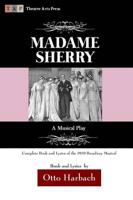 Madame Sherry: the 1910 Musical Comedy