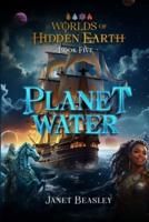 Book 5 Planet Water