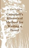 Campbell's Rhetorical Method for Writing a Novel