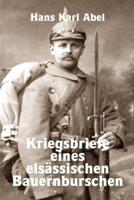 Kriegsbriefe Eines Elsässischen Bauernburschen