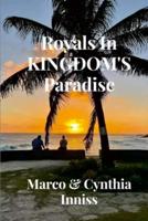 Royals In Kingdom's Paradise