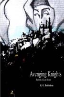 Avenging Knights "Rebirth of Lost Honor"