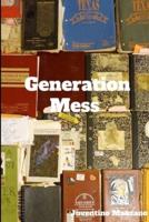 Generation Mess