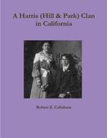 A Harris (Hill & Park) Clan in California