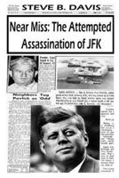 Near Miss: The Attempted Assassination of JFK