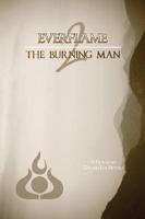 Everflame 2: the Burning Man