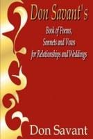 Don Savant's Book of Poems, Sonnets and Vows for Relationships and Weddings