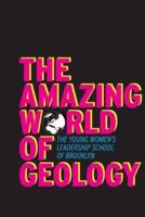 The Amazing World of Geology