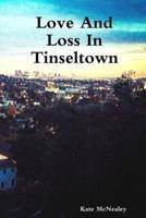 Love And Loss In Tinseltown