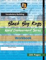 Black Boy Kings - Word Empowerment Series - Vocabulary Building - Chapter 1