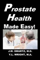 Prostate Health Made Easy!