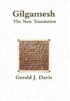 Gilgamesh, The New Translation