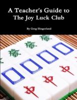 A Teacher's Guide to The Joy Luck Club