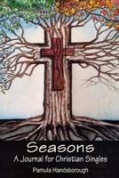 Seasons:  A Journal for Christian Singles