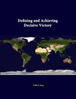 Defining and Achieving Decisive Victory