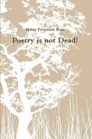 Poetry is not Dead!