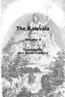 The Kalevala, Volume II