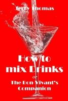 How to Mix Drinks