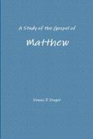 A Study of the Gospel of Matthew
