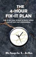 The 4-Hour Fix-It Plan