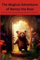 The Magical Adventure of Benny the Bear