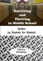 Surviving and Thriving in Middle School