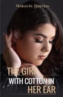 The Girl With Cotton in Her Ear