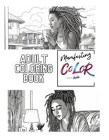 Manifesting Color Adult Coloring Book