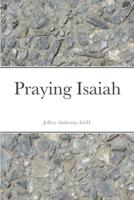 Praying Isaiah