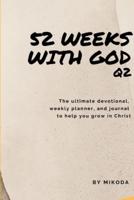 52 Weeks With God Q2